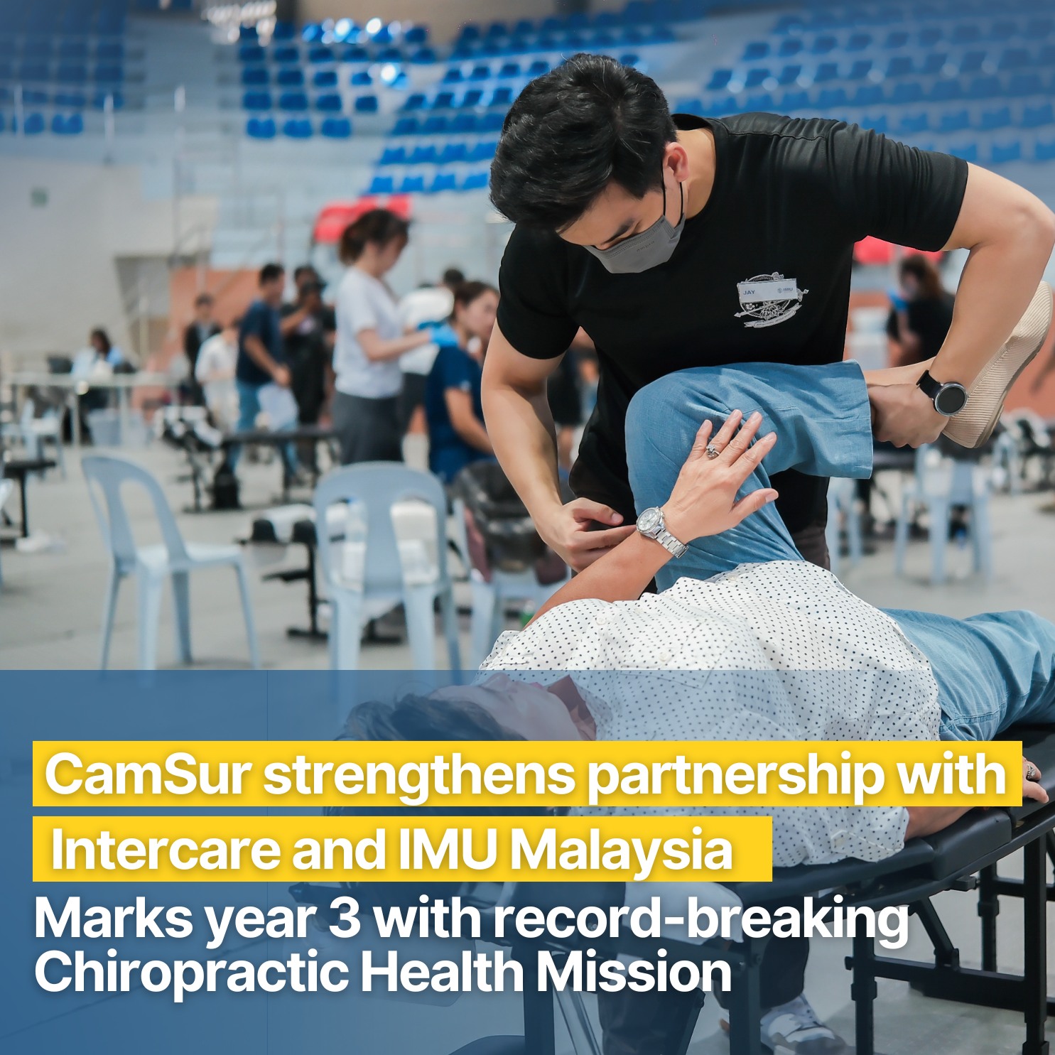 CamSur strengthens partnership with Intercare and IMU Malaysia, marks Year 3 with record-breaking Chiropractic Health Mission