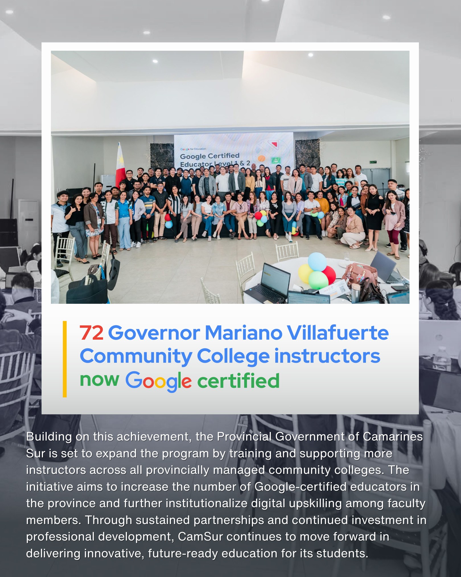 72 Governor Mariano Villafuerte Community College instructors now Google certified