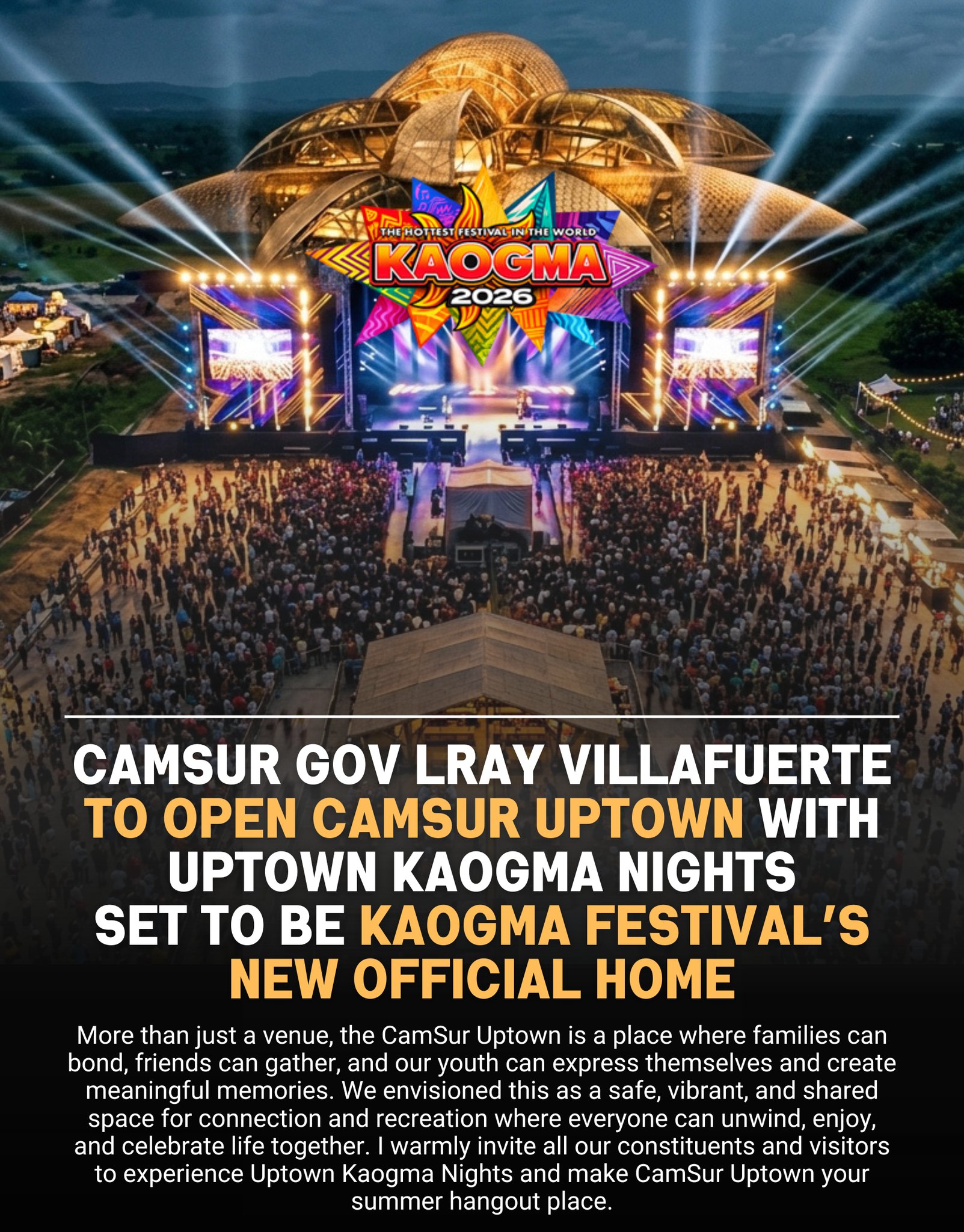 CamSur Gov Lray Villafuerte to open CamSur Uptown with Uptown Kaogma Nights, set to be Kaogma Festival&rsquo;s new official home